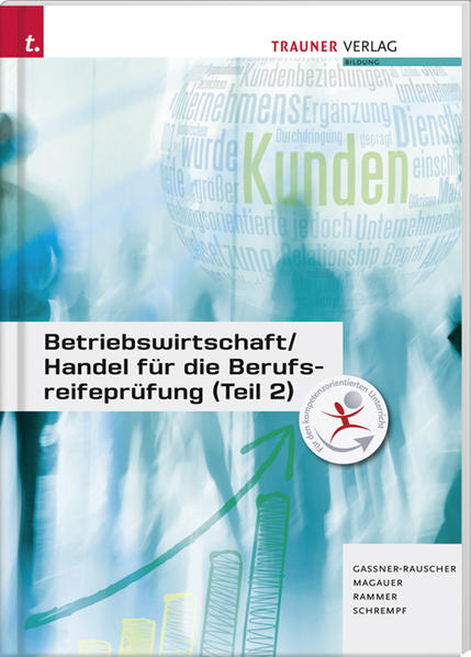 Betriebswirtschaft/ Handel für die Berufsreifeprüfung (Teil 1)