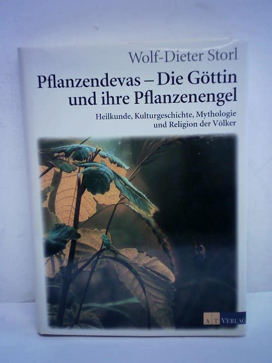 Pflanzendevas - Die Göttin und ihre Pflanzenengel