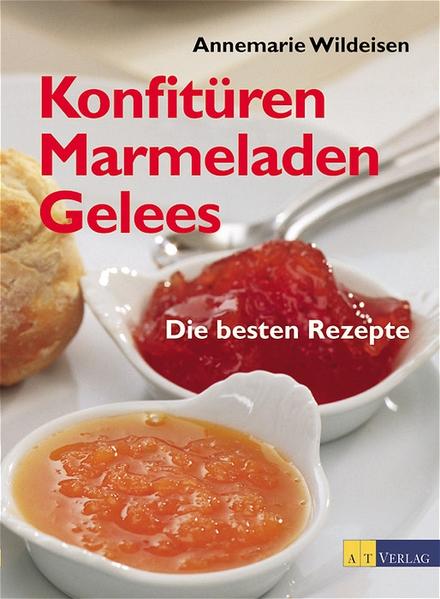 Konfitüren, Marmeladen, Gelees