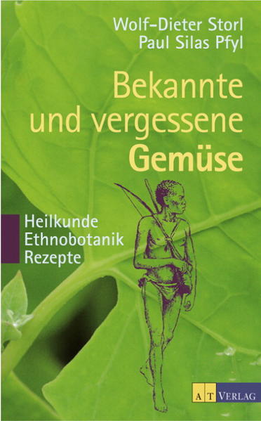 Bekannte und vergessene Gemüse