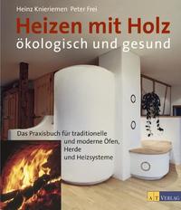 Heizen mit Holz - ökologisch und gesund