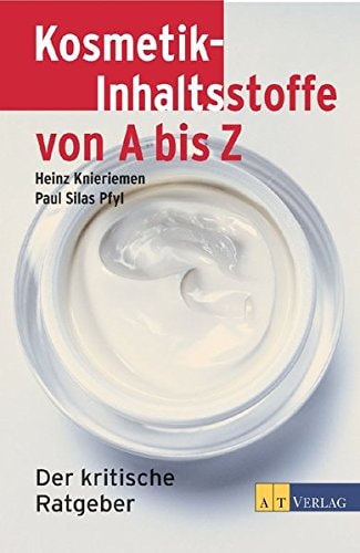 Kosmetik-Inhaltsstoffe von A bis Z