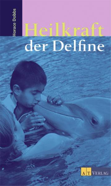 Heilkraft der Delphine