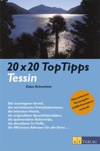 20 x 20 TopTipps Tessin