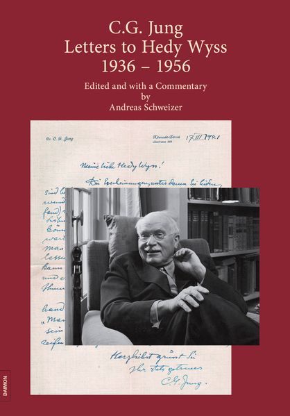 C.G. Jung: Letters to Hedy Wyss 1936 – 1956