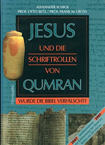 Jesus und die Schriftrollen von Qumran