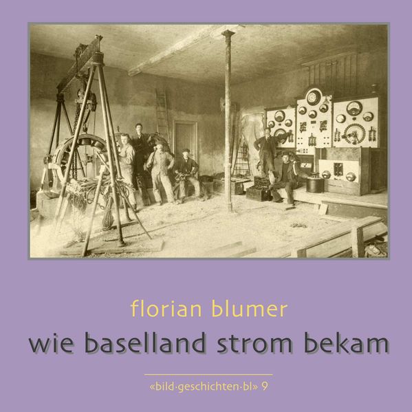 Wie Baselland Strom bekam