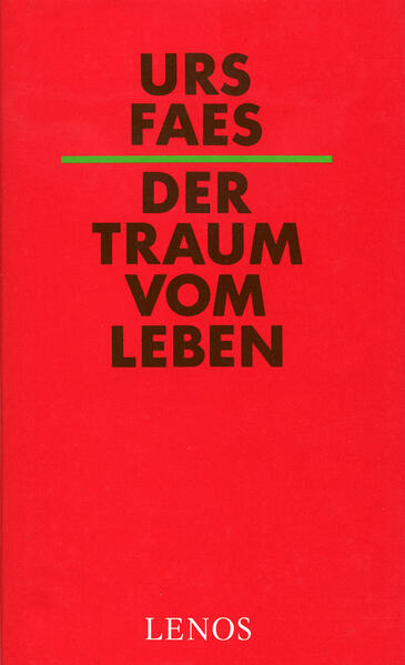 Der Traum vom Leben