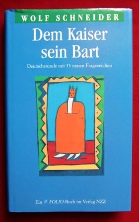 Dem Kaiser sein Bart