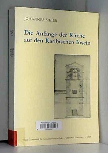Die Anfänge der Kirche auf den Karibischen Inseln