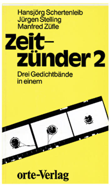 Zeitzünder. Drei Gedichtbände in einem