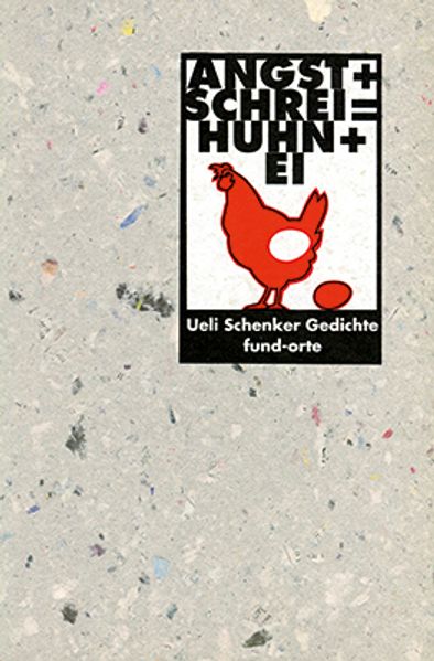 Angst + Schrei = Huhn + Ei