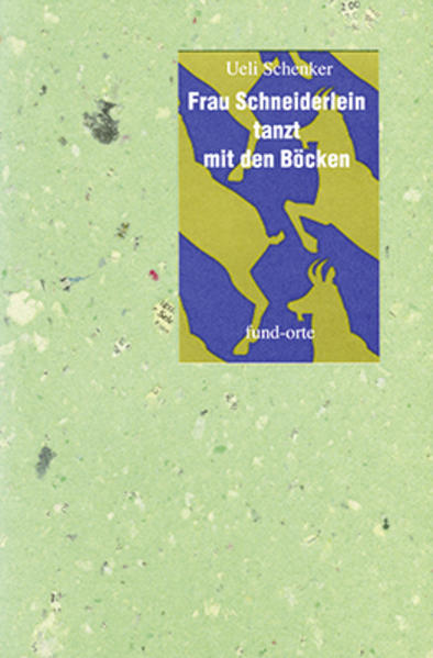 Frau Schneiderlein tanzt mit den Böcken