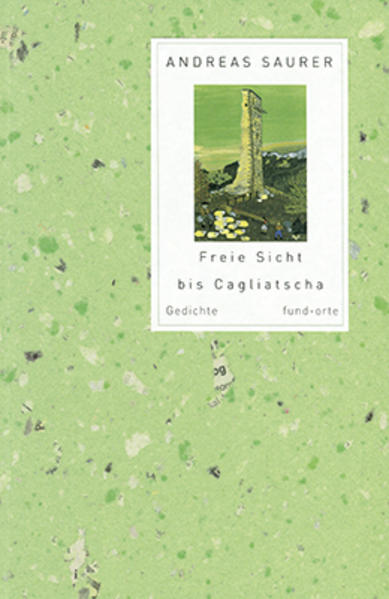 Freie Sicht bis Cagliatscha