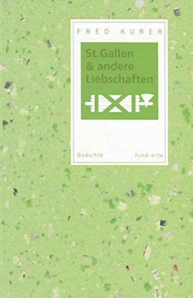 St. Gallen & andere Liebschaften