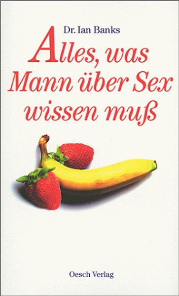 Alles, was Mann über Sex wissen sollte