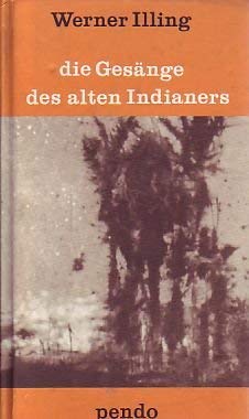 Die Gesänge des alten Indianers