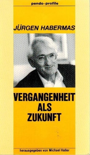 Vergangenheit als Zukunft