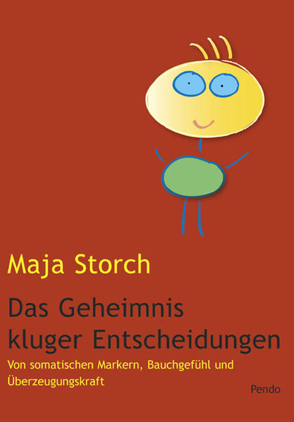 Das Geheimnis kluger Entscheidungen