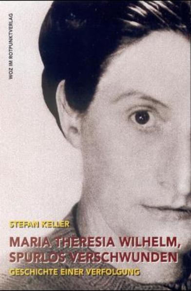 Maria Theresia Wilhelm, spurlos verschwunden