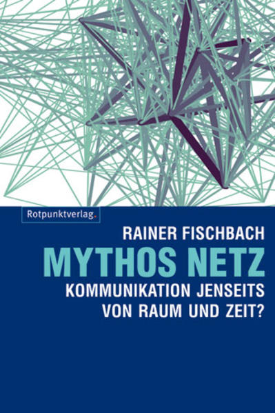 Mythos Netz