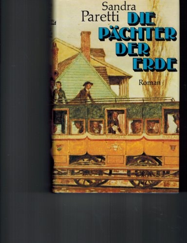 Die Pächter der Erde.