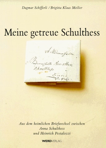Meine getreue Schulthess