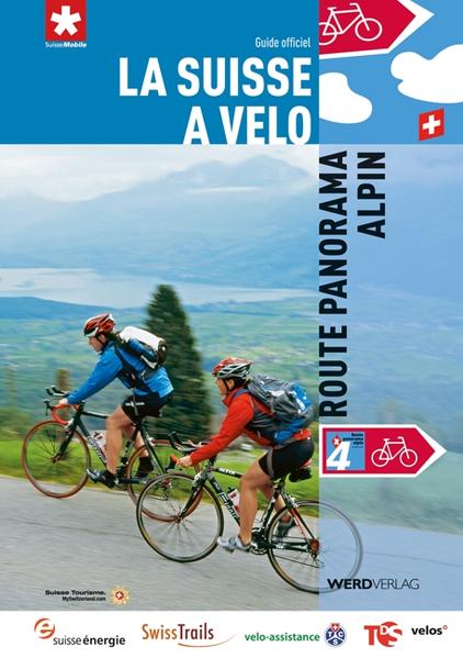 La Suisse à vélo 4: Route panorama alpin