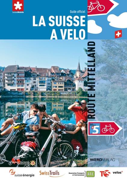La Suisse à vélo 5: Route Mittelland