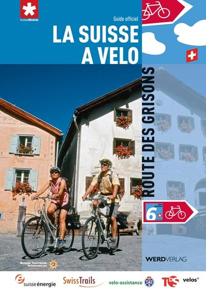 La Suisse à vélo 6: Route des Grisons