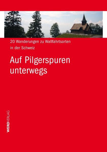 Auf Pilgerspuren unterwegs
