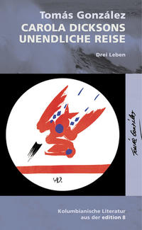 Carola Dicksons unendliche Reise
