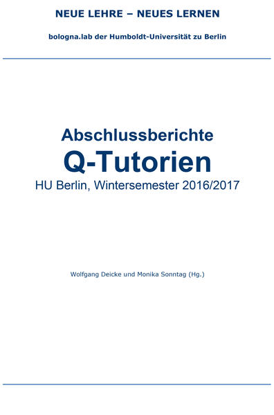 Abschlussberichte Q-Tutorien: HU Berlin, Wintersemester 2016/17