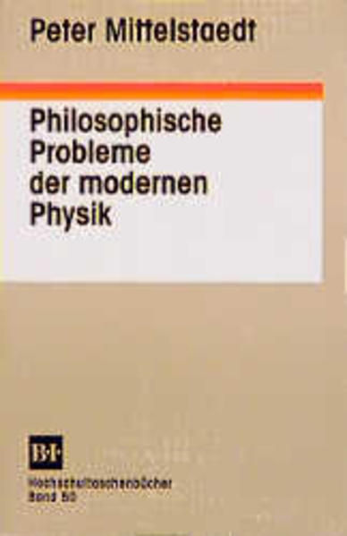 Philosophische Probleme der modernen Physik