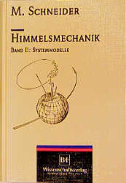 Himmelsmechanik Band 2