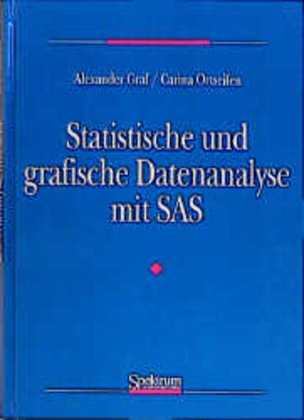 Statistische und grafische Datenanalyse mit SAS