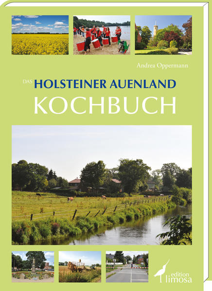 Das Holsteiner Auenland Kochbuch