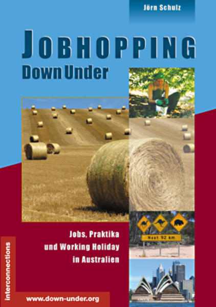 Jobhopping Down Under - Jobs, Praktika, Working Holiday - Australien