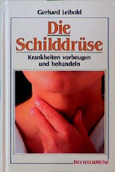 Die Schilddrüse