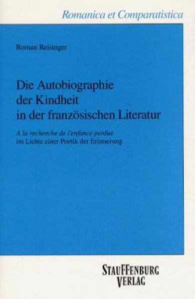 Die Autobiographie der Kindheit in der französischen Literatur