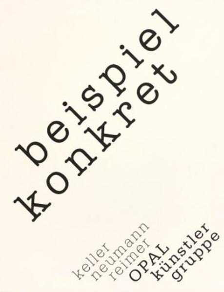 OPAL Künstlergruppe. beispiel konkret