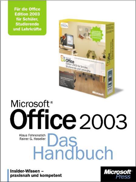 Microsoft Office 2003 für Schüler, Studierende und Lehrkräfte - Das Handbuch