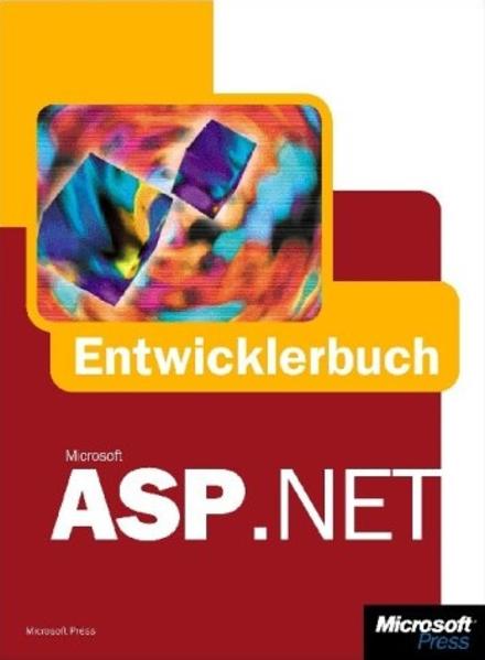 Microsoft ASP .NET - Das Entwicklerbuch