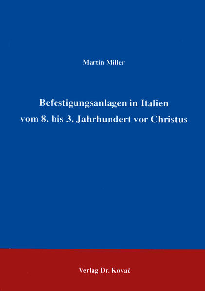 Befestigungsanlagen in Italien vom 8. bis 3. Jahrhundert vor Christus