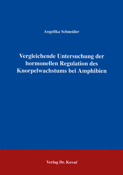 Vergleichende Untersuchungen zur hormonellen Regulation des Knorpelwachstums bei Amphibien
