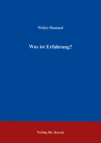 Was ist Erfahrung?