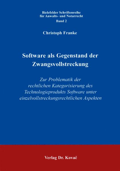 Software als Gegenstand der Zwangsvollstreckung