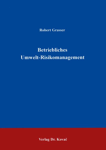 Betriebliches Unwelt-Risikomanagement