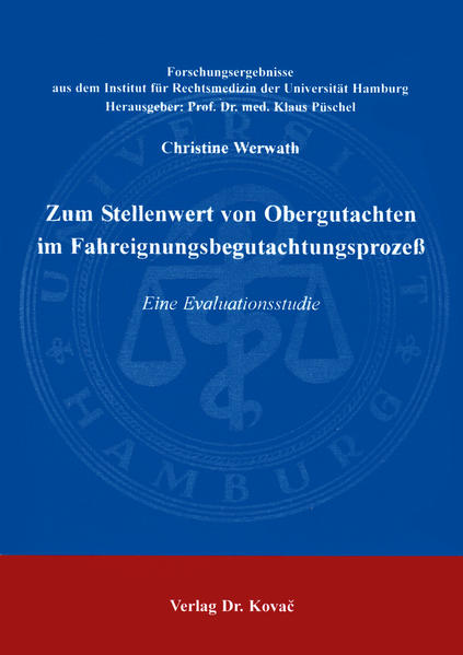 Zum Stellenwert von Obergutachten im Fahreignungsbegutachtungsprozess