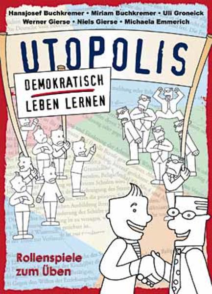 Utopolis. Die konfliktfähige Demokratie